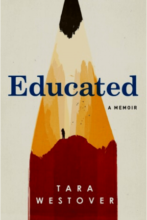 EDUCATED By TARA WESTOVER