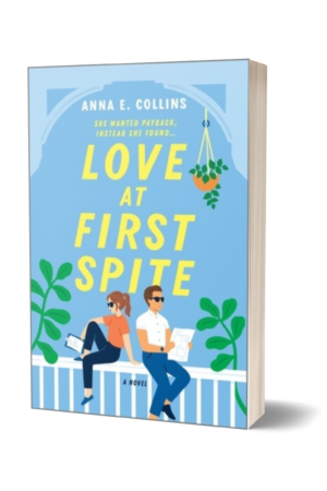 LOVE AT FIRST SPITE BOOK BY ANNA E. COLLINS