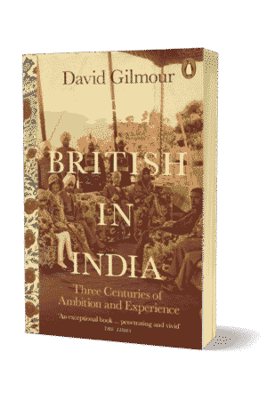 The British In India By David Gilmour