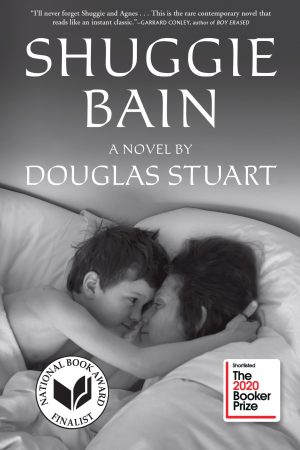 SHUGGIE BAIN BY DOUGLAS STUART