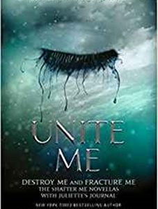 UNITE ME BY TAHEREH MAFI