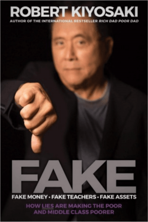 Fake By Robert T. Kiyosaki