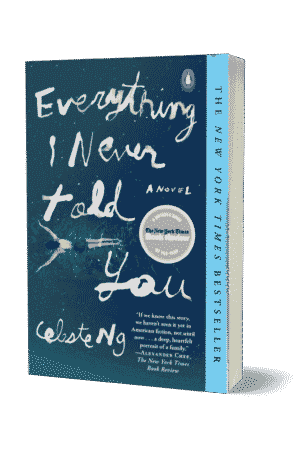 Everything I Never Told You by Celeste Ng