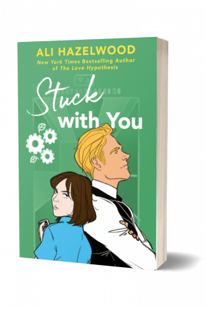 Stuck with You By Ali Hazelwood