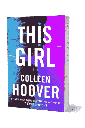 THIS GIRL BY COLLEEN HOOVER