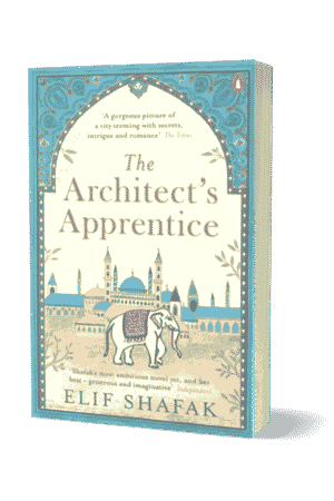 The Architects Apprentice By Elif Shafak