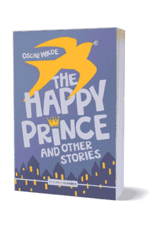 The Happy Prince And Other Stories By Oscar Wilde