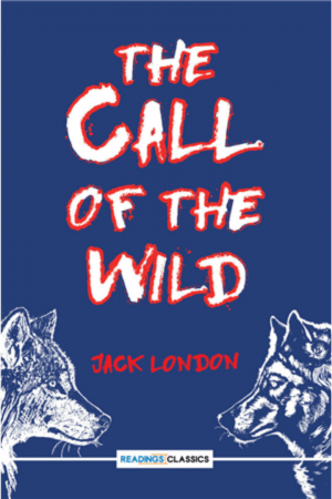 The Call Of The Wild By Jack London