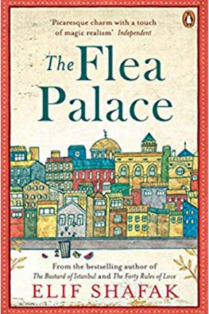 The Flea Palace By Elif Shafak