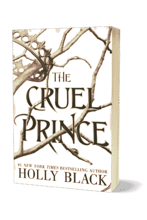 The Cruel Prince: The Folk Of The Air Series (Book 1) By Holly Black