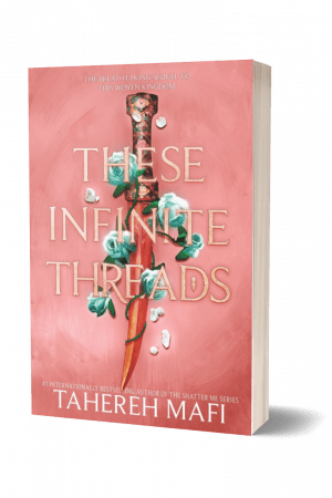 These Infinite Threads by Tahereh Mafi