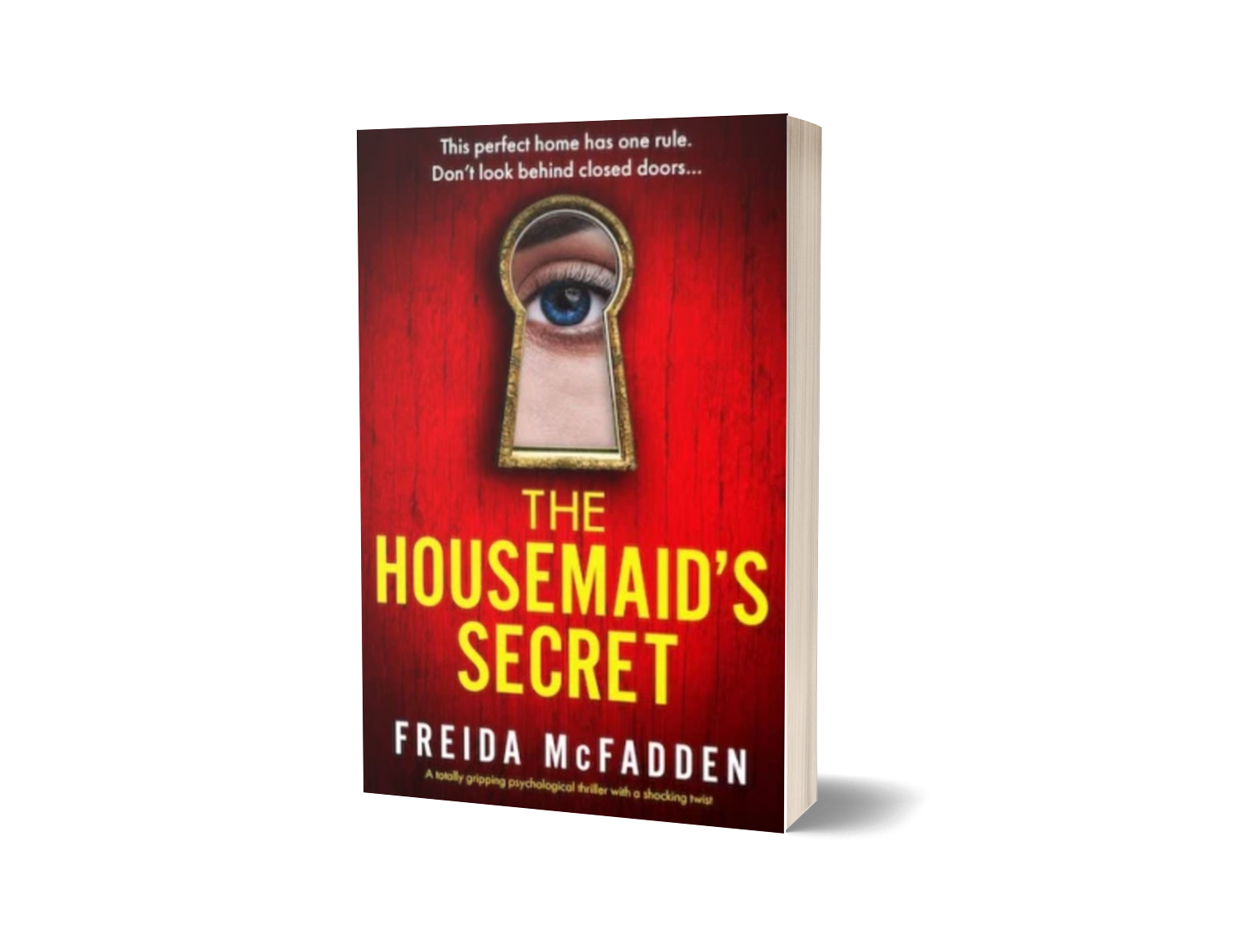 The Housemaid’s Secret By Freida McFadden