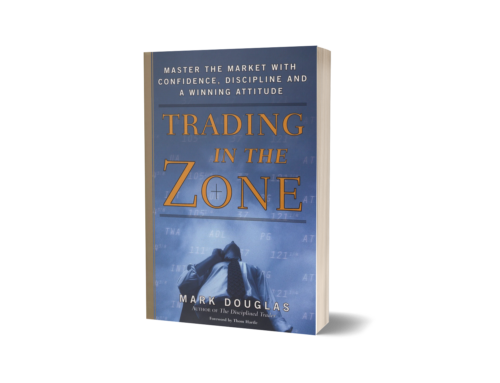 Trading in the Zone: Master the Market with Confidence, Discipline, and a Winning Attitude by Mark Douglas
